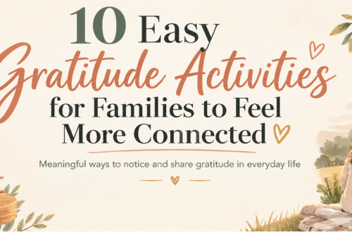 Post Title about Meaningful Gratitude Activities for Families to feel more connected